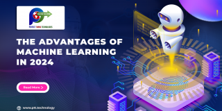 The advantages of machine Learning in 2024