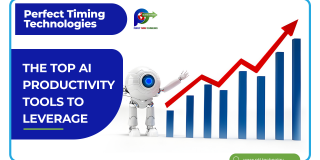 THE TOP AI PRODUCTIVITY TOOLS TO LEVERAGE